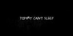 [KURZFILM]: Tommy Cant Sleep (Yolandi Visser)