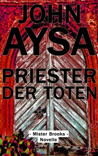Cover John Aysa: Priester der Toten
