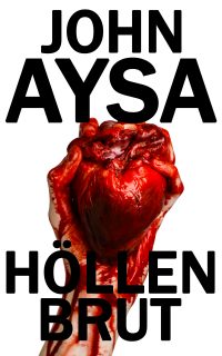 Cover: John Aysa: Höllenbrut