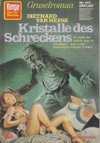 Cover: Diethard Heese: Kristalle des Schreckens