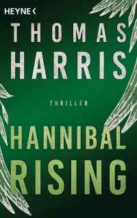 Cover: Thomas Harris - Hannibal Rising