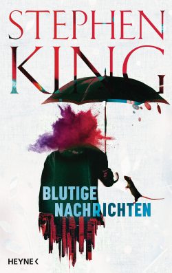 Cover: Stephen King, Blutige Nachrichten, Heyne