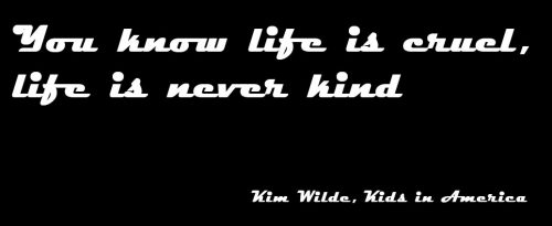 Zitat: Kim Wilde - Kids in America, 1981