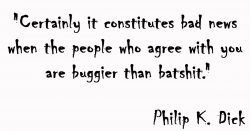 Zitat Philip K. Dick