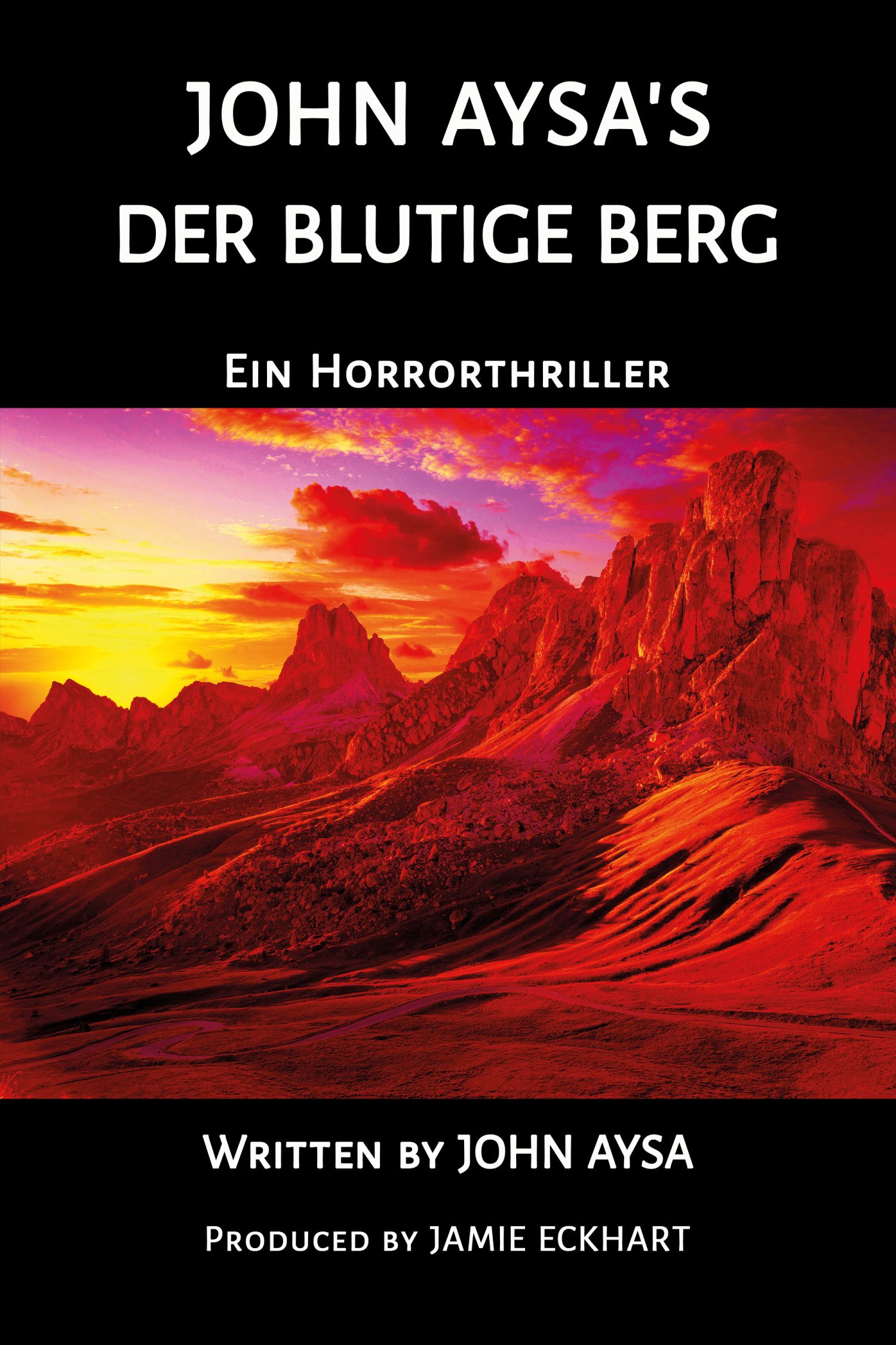 Cover: John Aysa - Der blutige Berg